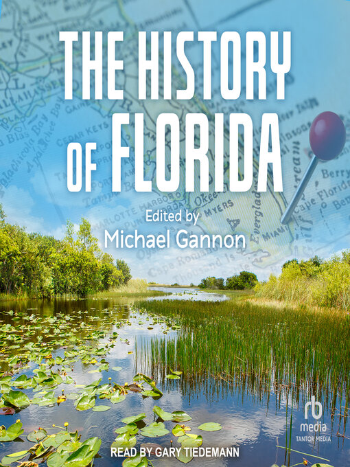 Title details for The History of Florida by Michael Gannon - Available
